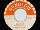 Northern Soul 45 - Flat Earth - Call On Me - Sunglow - mp3 - rare