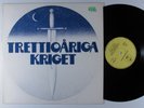 TRETTIOARIGA KRIGET Self Titled EPIC EPC 80220 LP VG+ sweden   