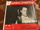 BORIS VIAN EP CHANSONS IMPOSSIBLES 1 LES JOYEUX BOUCHERS rééd 20013 UNIVERSAL