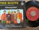 The BOOTS - Alexander / I Don't Want.. 7'' Vinyl TELEFUNKEN 55964 Deutscher Beat