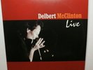 DELBERT MCCLINTON LIVE (NM) 180 GRAM LP VINYL RECORD