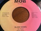 Mouth Slow Down / Lickity Split MOB Chicago MOD SOUL AOR synth funk breaks 45