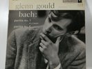 Glenn Gould - Bach* ‎– Partita no. 5 In G Major, Partita no. 6 In E Minor LP