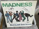 Madness- It Must Be love signed12” by 5 members. Skips on Aside