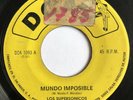 LOS SUPERSONICOS - Mundo Imposible FUZZY GARAGE BEAT El Salvador 7” LISTEN