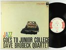 Dave Brubeck - Jazz Goes To Junior College LP - Columbia 6-Eye Mono DG VG+ PROMO