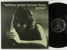 Claire Austin - When Your Lover Has Gone LP - Contemporary - C5002 Mono DG VG+