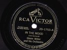 CLASSIC US GLENN MILLER 78 IN THE MOOD / SUNRISE SERENADE RCA VICTOR 20-1753 E-