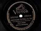 GLENN MILLER 78 AMERICAN PATROL / SOLDIER LET ME READ YOUR LETTER  VIC. 27873 E-