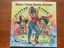 Clifton Dyson Slow Your Body Down Sealed Record Vinyl LP 1981 LU-200 ORIGINAL