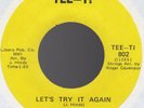 Orig THE EARLES, INC. Let's Try It Again 45 Tee-Ti Private Press Sweet Soul EX