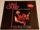 VAN CAMP FEATURING SHORTY - TOO WILD TO TAME LP VINYL - BELGIAN HEAVY METAL