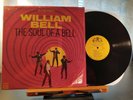 William Bell The Soul of a Bell Stax S 719 1A,1A