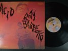 RAY BARRETTO Acid LATIN Mono LP FANIA