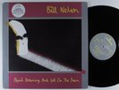 BILL NELSON Quit Dreaming... MERCURY 2XLP uk ^^