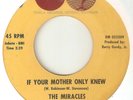 THE MIRACLES If Your Mother Only Knew TAMLA  MOTOWN NORTHERN SOUL USA 45