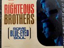 THE RIGHTEOUS BROTHERS   'SOME BLUE EYED SOUL '  SEALED    1964 MONO