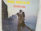 The Dells  Oh, What A Night  Vee Jay 1010  maroon thick silver band  original LP