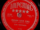 Slim Whitman Indian Love Call / China Doll 78 PLAY GRADED Fully Tested