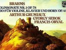 PHILIPS STEREO - GRUMIAUX / SEBOK - BRAHMS SONATA FOR VIOLIN & PIANO / TRIO - NM