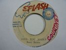 BUSTY BROWN Love You madly SPLASH Killer  Soul Reggae 7