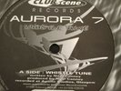 Aurora 7 Whistle Tune Happy Hardcore Vinyl Record Clubscene Records