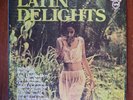 Latin Delights [1976] Vinyl LP Bossa Nova Latin Jazz Samba Easy Listening Verve