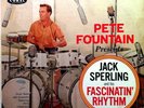 Jack Sperling - Pete Fountain Presents Jack Sperling And His Fascinatin' Rhythm