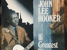 John Lee Hooker ‎– 16 Greatest Hits Vinyl LP Compilation German press- LIke New