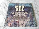 MAR Y SOL. THE FIRST INTERNATIONAL PUERTO RICO POP FESTIVAL. ATCO. 1972.