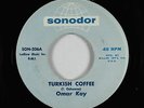 R&B Jazz Exotica 45 - Omar Kay - Turkish Coffee - Sonodor - VG+ mp3