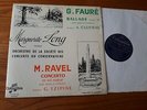 FAURE-RAVEL / M.LONG piano -A.CLUYTENS  FRENCH LP COLUMBIA FCX 169  Ed.1  EX