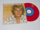 RARE - 45 tours SP - JOHNNY HALLYDAY - REVOILA MA SOLITUDE - 1978 - PROMO ROUGE