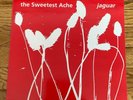 The Sweetest Ache “JAGUAR “ UK Sarah Records #608 (1991) Indie Shoegaze Pop Twee