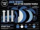 Third Man Records Vault 47 Jack White Live At Masonic Temple 4LP Vinyl Stripes
