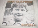 ERIC CLAPTON   REPTILE     2 LPS