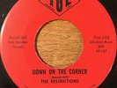 RARE IOWA JANGLY GARAGE 45 - THE RESTRICTIONS - DOWN ON THE CORNER - IGL