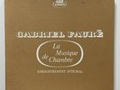 Navarra Tortelier Hubeau Fauré Chamber Music Erato STU 70550/54 (Box 5 LPs)