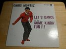 Chris Montez - Let's Dance and have Some Kinda' Fun MONOGRAM MLP-100 12