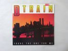 D Train You're The One For Me Prelude Records VIP-6834 Japan PROMO VINYL LP