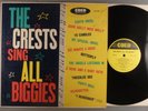 The Crests  The Crests Sing All Biggies  Autographed Mono  Doo-Wop; Rock 'n Roll