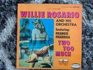 LP Willie Rosario & His Orchestra Featuring Frankie Figueroa Two Too Much Salsa