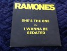 Ramones She's  the one / I wanna be sedated 7 inch vinyl single