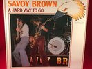 SAVOY BROWN A Hard Way To Go 1985 German Vinyl LP EXCELLENT CONDITION