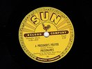 SCARCE  PRISONAIRES   SUN 78   A PRISONERS PRAYER /  I KNOW  US SUN # 191 E/E+