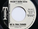 IKE & TINA TURNER - ANYTHING YOU WASN'T BORN WITH / DUST MY BROOM - SOUL 45 *DJ*