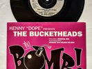THE BUCKETHEADS - THE BOMB (THESE SOUNDS FALL INTO MY MIND) VINYL  7