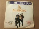RARE 1968 Italian Import THE TREMELOES E In Silenzio (Silence Is Golden) 45