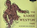 THE RANDY WESTON TRIO - 10