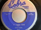 OTIS RUSH .. It Takes Time . 7